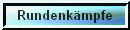 Rundenk&auml;mpfe&nbsp;2008
